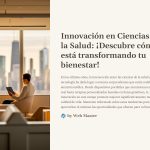 1 Innovacion en Ciencias de la Salud Descubre como esta transformando tu bienestar